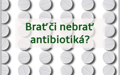 Brať či nebrať antibiotiká?